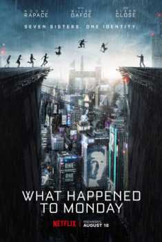 cover What Happened to Monday?